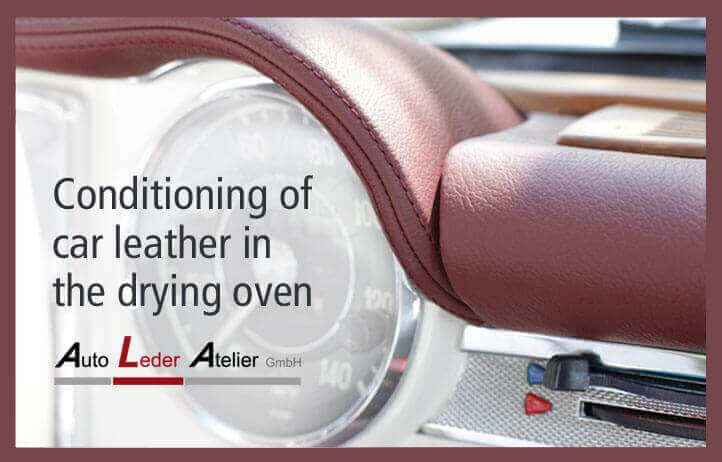 Conditioning of car leather in the drying oven